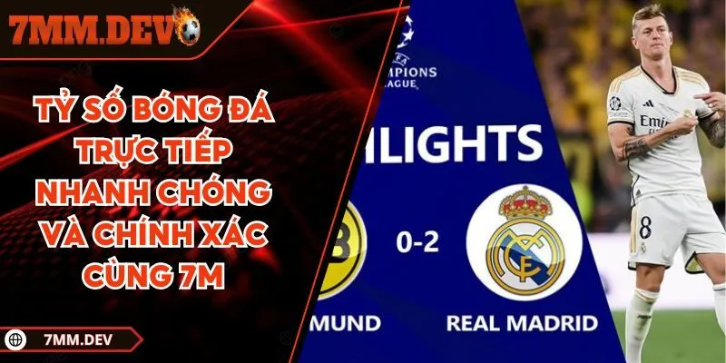 Tỷ số bóng đá trực tiếp 7M